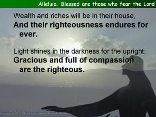 Alleluia. Blessed are those who fear the Lord
