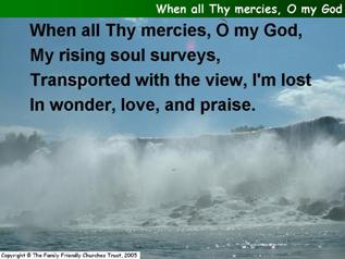 When all Thy (Your) mercies, O my God