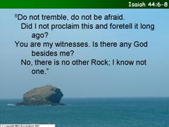 Isaiah 44:6-8