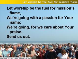 Let worship be the fuel for mission’s flame