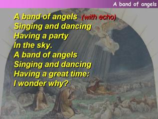 A band of angels