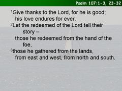 Psalm 107:1-3, 23-32