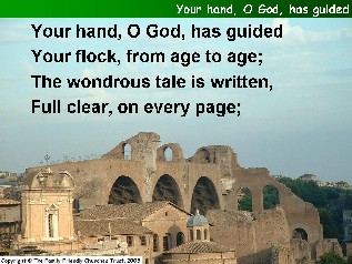 Thy (Your) hand, O God has guided