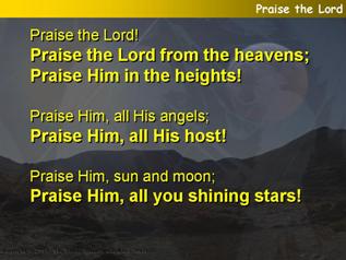 Praise the Lord (Psalm 148)