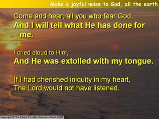 Make a joyful noise to God, all the earth (Psalm 66)
