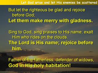 Let God arise and let his enemies be scattered (Psalm 68:1-14,(15-18),19-20,(21-35))