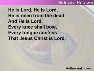 He is Lord! He is Lord!