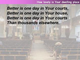 How lovely is your dwelling-place