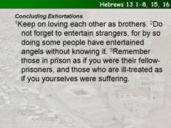 Hebrews 13.1-8, 15, 16