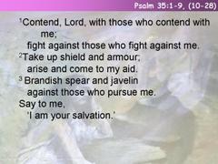 Psalm 35:1-9 (10-28)