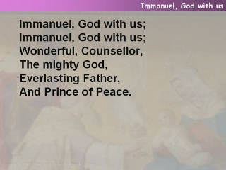 Immanuel, God with us