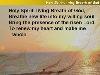 Holy Spirit living Breath of God