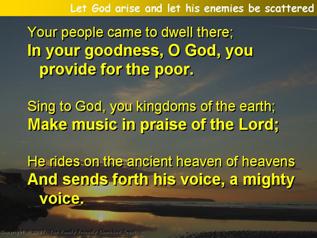 Let God arise and let his enemies be scattered (Psalm 68.1-10,32-35)