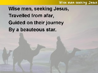 Wise men seeking Jesus
