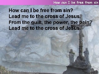 How can I be free from sin?