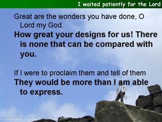 I waited patiently for the Lord (Psalm 40.1-11)