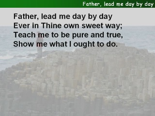 Father, lead me day by day