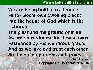 We are being built into a temple