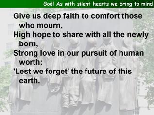 God! As with silent hearts we bring to mind