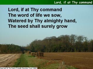 Lord, if at Thy command we sow