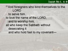 Isaiah 56:1, 6-8