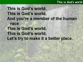 This is God's world