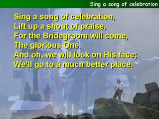 Sing a song of celebration