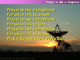 Prayer is like a telephone