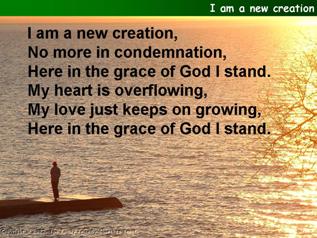 I am a new creation