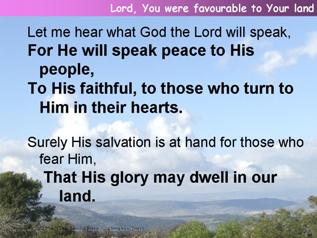 Lord, You were favourable to Your Land (Psalm 85)
