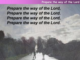 Prepare the way of the Lord