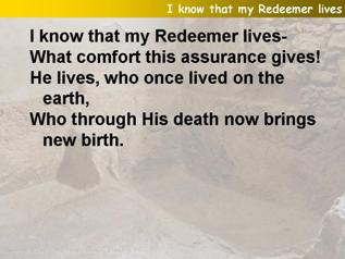 I know that my Redeemer lives