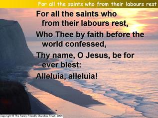 For all the saints, who from their labours rest
