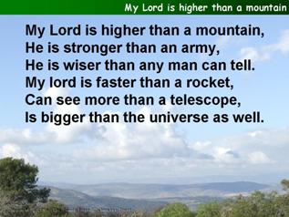 My Lord is higher than a mountain