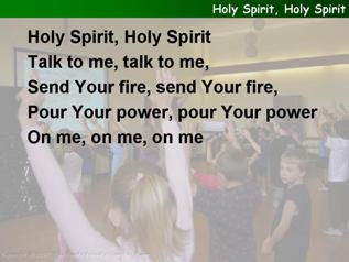 Holy Spirit, Holy Spirit