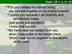 Psalm 139:1-6,13-18