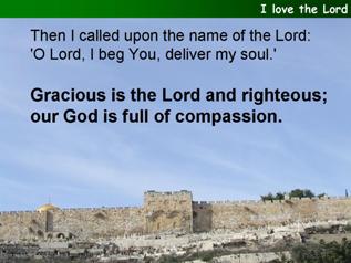 I love the Lord (Psalm 116.1-9)
