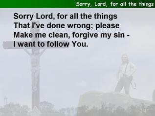 Sorry, Lord, for all the things