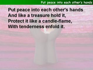 Put peace into each other’s hands