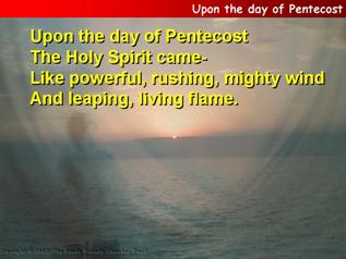 Upon the day of Pentecost