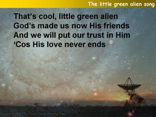 The little green alien song