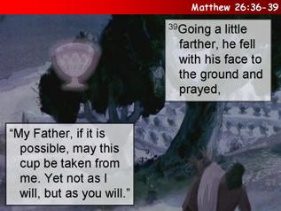 Matthew 26:36-39