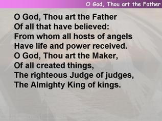 O God, Thou art the Father