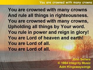 You are crowned with many crowns