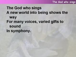 The God who sings,