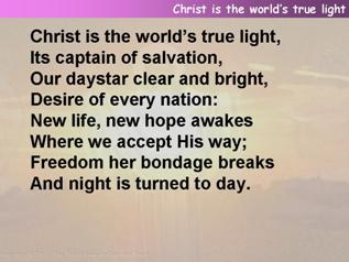 Christ is the world’s true light