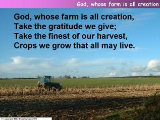 God, whose farm is all creation