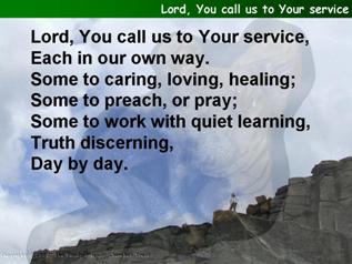Lord, You call us to Your service