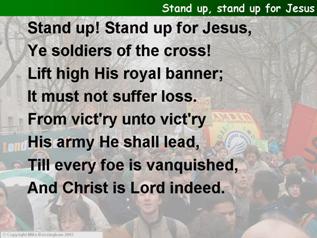 Stand up, stand up for Jesus,