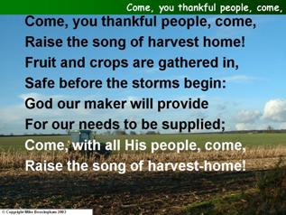 Come, ye thankful people, come